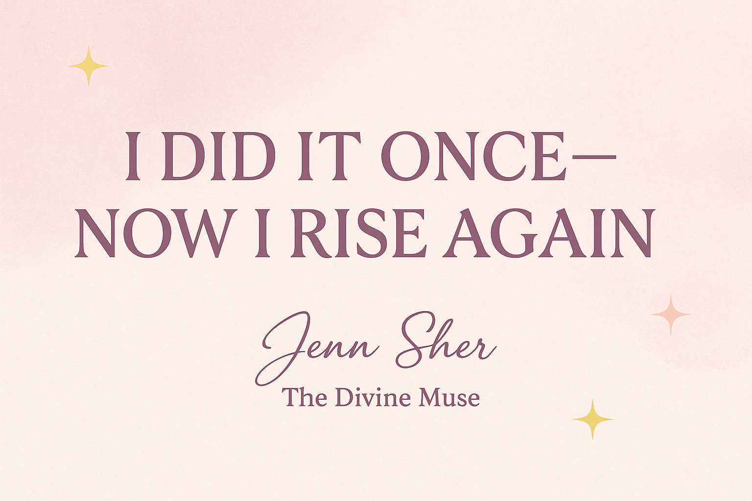 🌕 I Did It Once — Now I Rise Again🦋